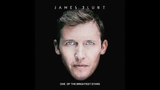 James Blunt - One Of The Brightest Stars