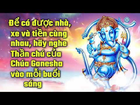 Ganesha vào mỗi buổi cantou