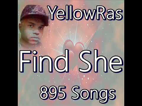 Find She - YellowRas - 895 Songs