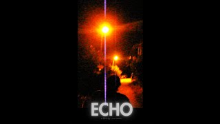 ECHO - Short Film