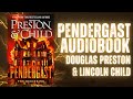 Pendergast Author by Douglas Preston & Lincoln Child Audiobook by PSP #audiobook #fullaudiobook