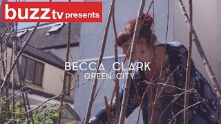 Becca Clark- Green City