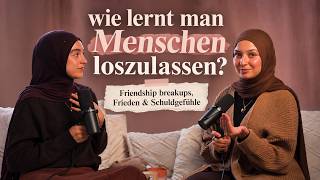 Wie lernt man Menschen loszulassen⁉️|Friendship breakups& Frieden & Schuldgefühle💭