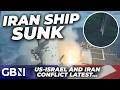 BREAKING US Soldiers Dead As Trump Sinks Iran Ship As Devastating Blows Continue In Middle East