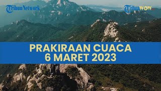 Peringatan Dini BMKG Besok Senin 6 Maret 2023: Waspada Cuaca Ekstrem Hujan Lebat di 27 Wilayah