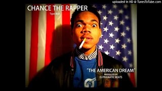 Chance the Rapper Type Beat-The American Dream-Prod.by DJPHANATICBEATS.COM | made in  fl studio