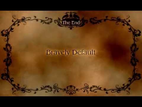 Bravely Default Story - Bravely Default (True Ending)