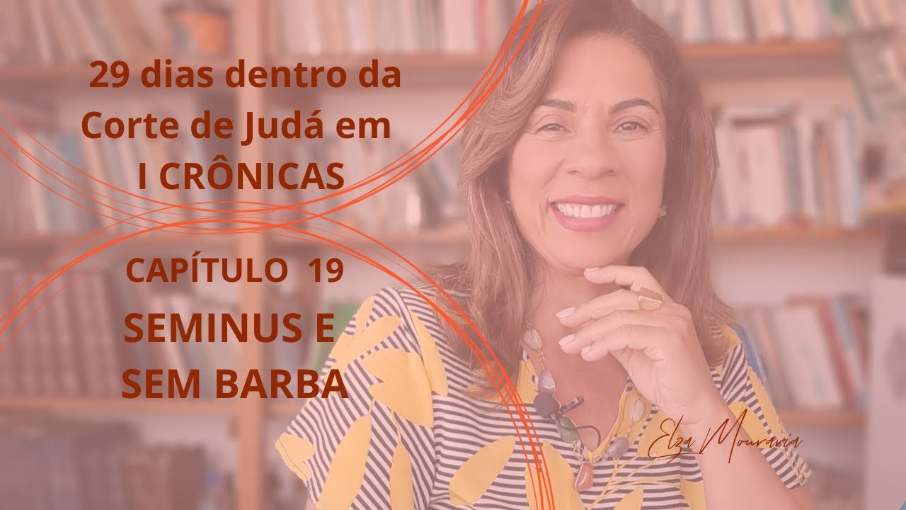 1 CRÔNICAS 19 - SEMINUS E SEM BARBA #humilhados #david #1crônicas #teologiaparatodos #bemdito
