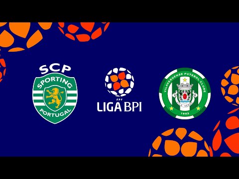 Liga BPI | Resumo | Sporting CP 4 - 0 Vilaverdense FC | Jornada 3