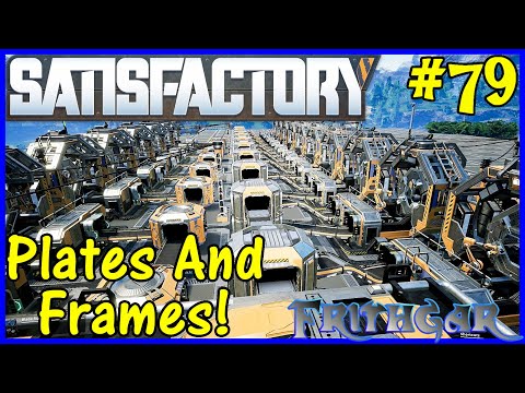 Let's Play Satisfactory #79: Plates And Frames!