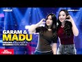 GARAM MADU Chelosa Adella Putri Ft Difarina Indra Adella OM ADELLA