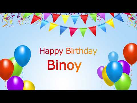 Happy Birthday Binoy