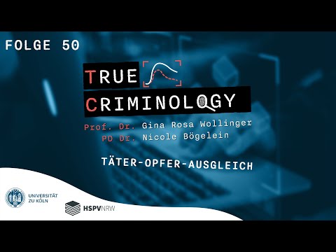 True Criminology I Folge 50 "Täter-Opfer-Ausgleich"