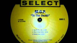 M.O.P. - Top Of The Line (1994) [HQ]