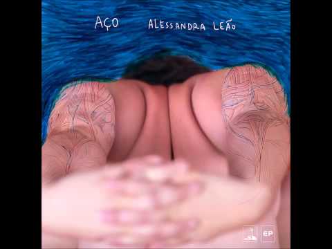 Alessandra Leão - Aço (2015)