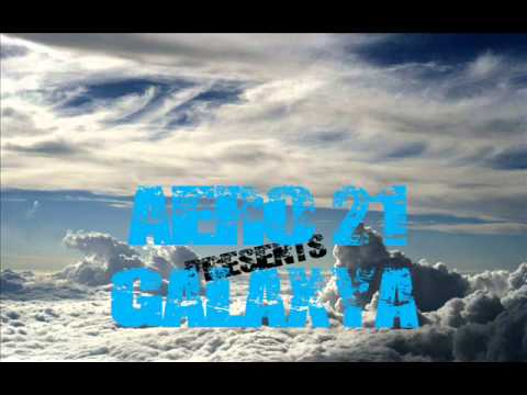 AERO 21 Pres. Galaxya - Don't Cry When I Go (AERO 21 Re-Bass Mix)