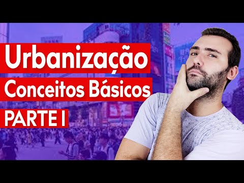 URBANIZATION: BASIC CONCEPTS (1/2) - URBAN NETWORK, HIERARCHY, RURAL EXODUS