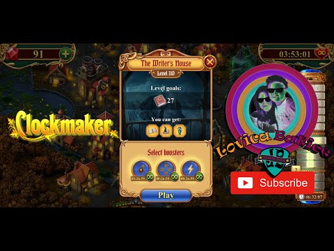 Clockmaker - Match 3 Mystery Game - The Writer's House - Level 106 - 110 - Gameplay