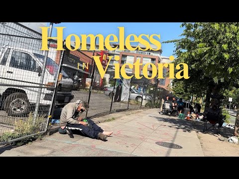Homelessness in Victoria BC, Canada - June 2023 | Pandora Avenue