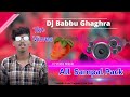 Download Dj Bablu Ghaghra Sampal Pack 2021 Dj Bablu Ghaghra 2021 New Nagpuri Dj Sampal Pack 2021 Mp3 Song