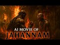 HELL OF JAHANNAM Images That Make Your Body Shake Stories From The Quran And Hadith