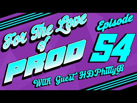 FTLP Podcast Episode #54 HighDefinitionPhillyBaller  - w/HDPhillyB