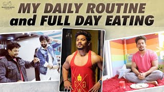 My Daily Routine & Full Day Eating  Mehaboob D