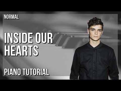 How to play Inside Our Hearts by Martin Garrix & Alesso ft Shaun Farrugia on Piano (Tutorial)