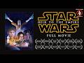 Star Wars Heir To The Empire Full Movie NO AI