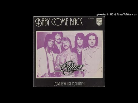 Player - Baby Come Back - | Rock |