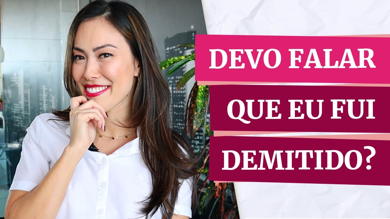 Entrevista de Emprego: Devo Falar Que Eu Fui Demitido? PERGUNTAS E RESPOSTAS DA ENTREVISTA