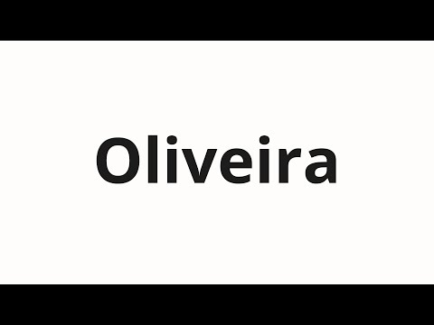 How to pronounce Oliveira