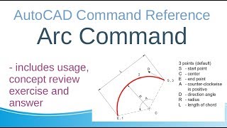 AutoCAD Command Reference : Arc Command