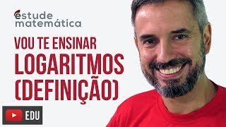 Logaritmos (introdução e definição) [Logaritmos: aula 1 de 9] – Vou te ensinar 50