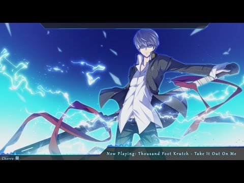 Nightcore - Take It Out On Me