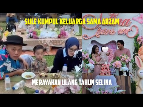 SULE GATHERS WITH ADZAM'S FAMILY TO CELEBRATE SELINA'S BIRTHDAY