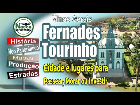 Fernandes Tourinho MG - Cidade e lugares para passear, morar e investir em Minas Gerais.