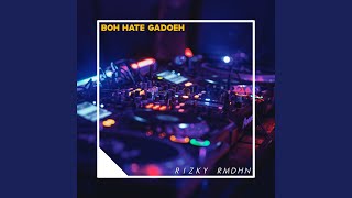 Download lagu Boh Hate Gadoeh (Jungle Dutch) mp3