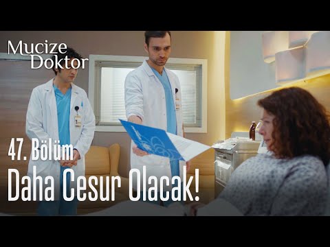 Herkes biraz daha cesur olacak! - Mucize Doktor 47. Bölüm