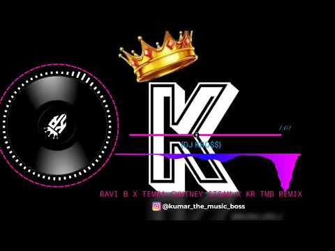 RAVI B X TEMPA CHUTNEY STEAM X KR TMB REMIX