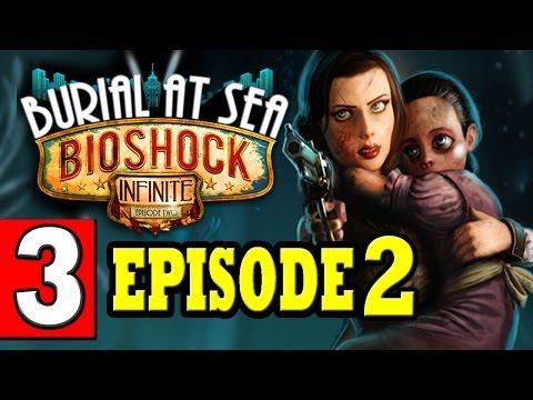 Bioshock Infinite Burial At Sea Episode 2 Walkthrough Part 3 Gameplay Lets Play [HD] XBOX PS3
