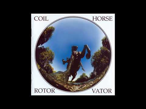 Coil - Horse Rotorvator. (Full album). Industrial, experimental music. 1986