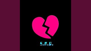 S.A.D Music Video