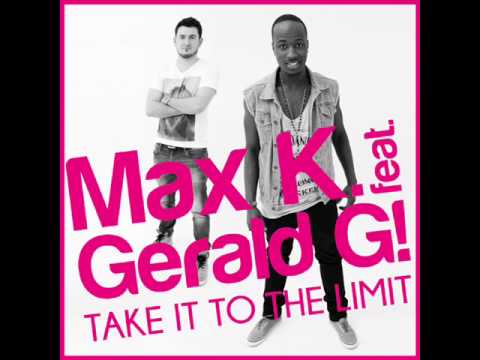 Max K feat. Gerald G. - Take It To The Limit (Darius & Finlay Remix) [HQ 2013]