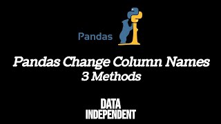 Pandas Change Column Names |  Pandas.DataFrame.rename()