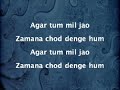 Agar Tum Mil Jao Lyrics