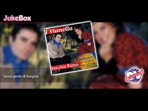 I Vianella - Semo gente de borgata (Official Audio)