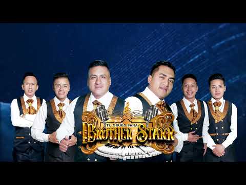 TU GRUPO PANA BROTHER STAR MIX CORTA VENAS PARTE 2 QUE PASARA, ROCIO, QUE CULPA TENGO, CORAZON Y P