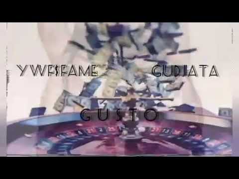 YWF$FAME Feat Gudjata - Gusto