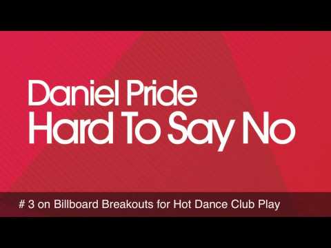 Hard To Say No Daniel Pride Janpier Beauchamp Mix